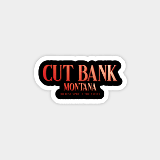 Cut Bank Sticker